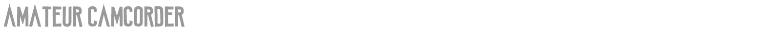 Amateur Camcorder font preview